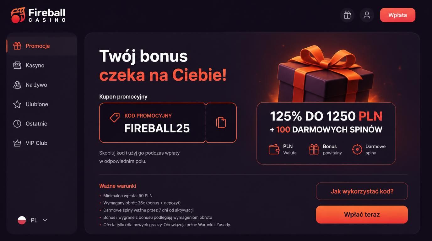  oferta powitalna Fireball Casino z bonusem i kodem